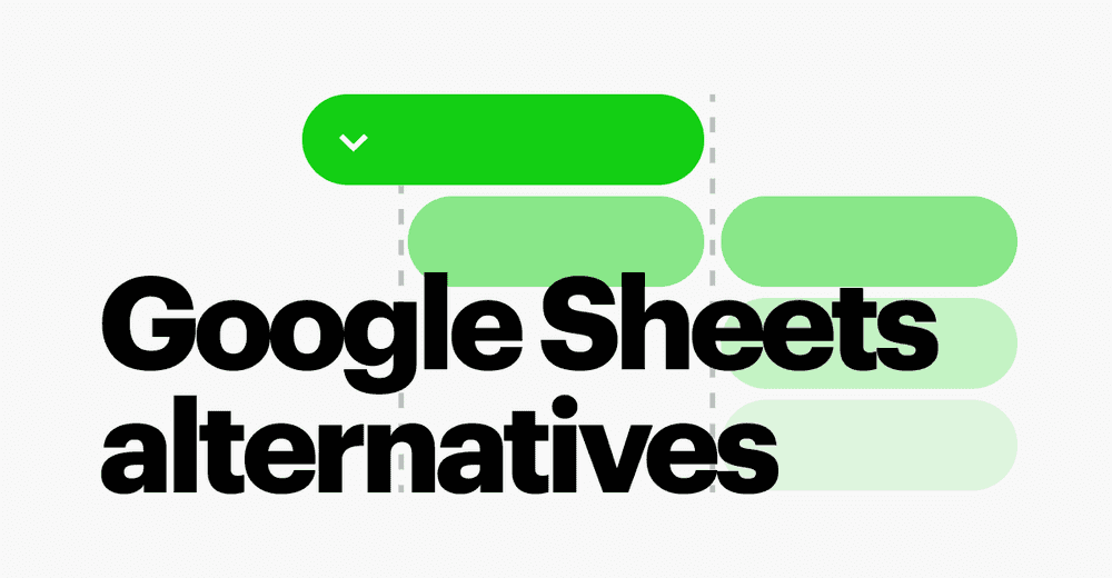 6 Google Sheets Alternatives & Competitors