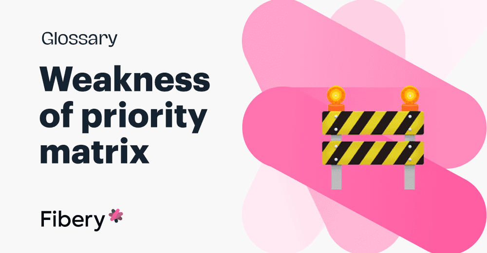 The Weakness of the Priority Matrix
