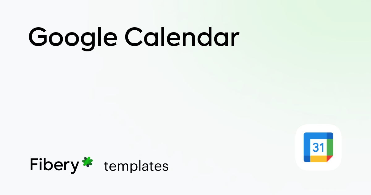 Google Calendar — Fibery