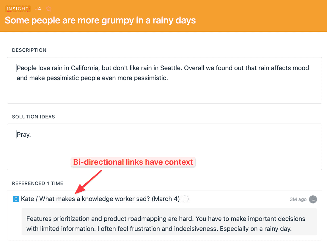 Bi-directional links in Fibery have context. You can mention or refer entities in any text and this text will be added into the backlink.