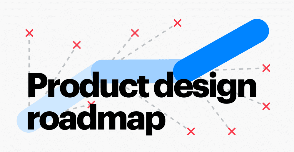 Mastering the Journey: The Power of Product Design Roadmaps