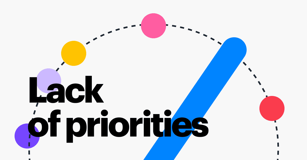 The 5 Signs That You Lack Priorities