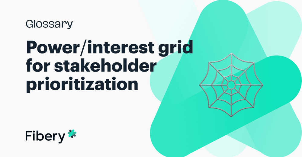 Power/Interest Grid for Stakeholder Prioritization