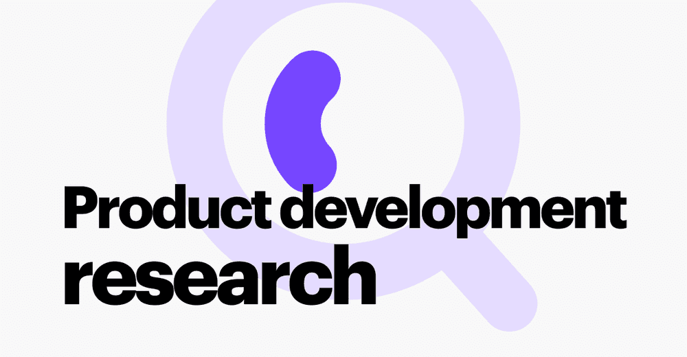 Product Development Research 101