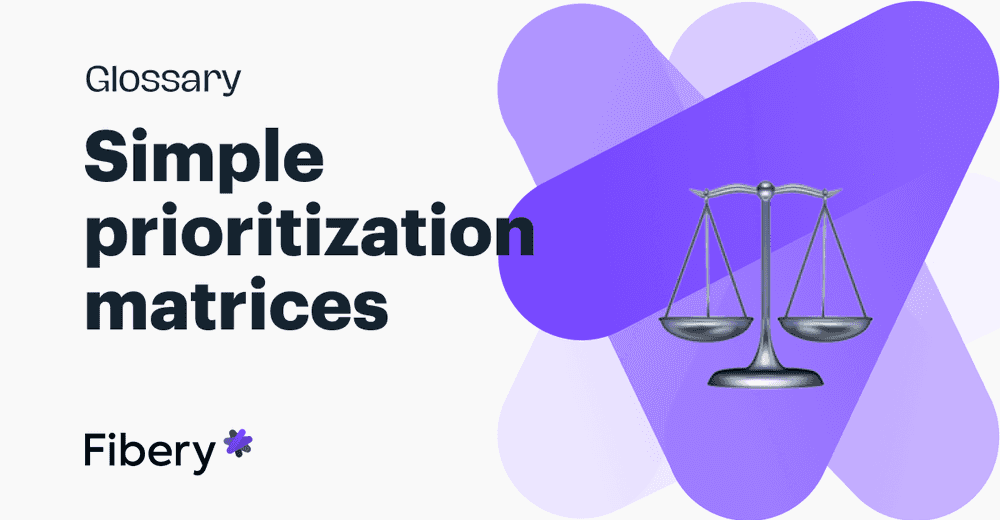 Simple Prioritization Matrices