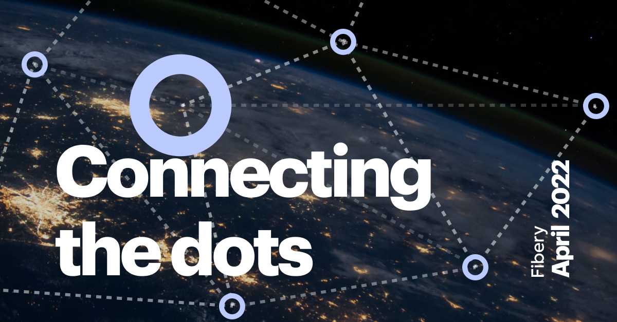 #42. Connecting the dots in April 2022