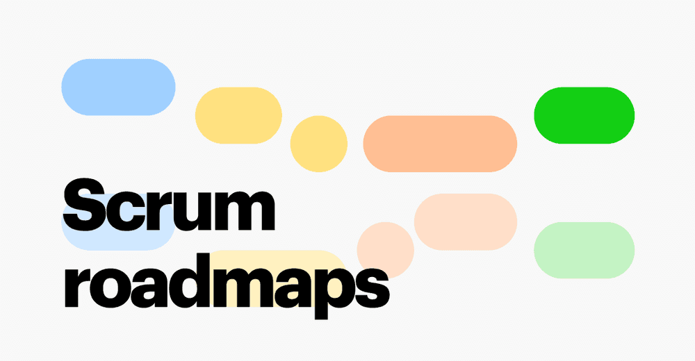 A Product Manager’s Simple Guide to Scrum Roadmaps