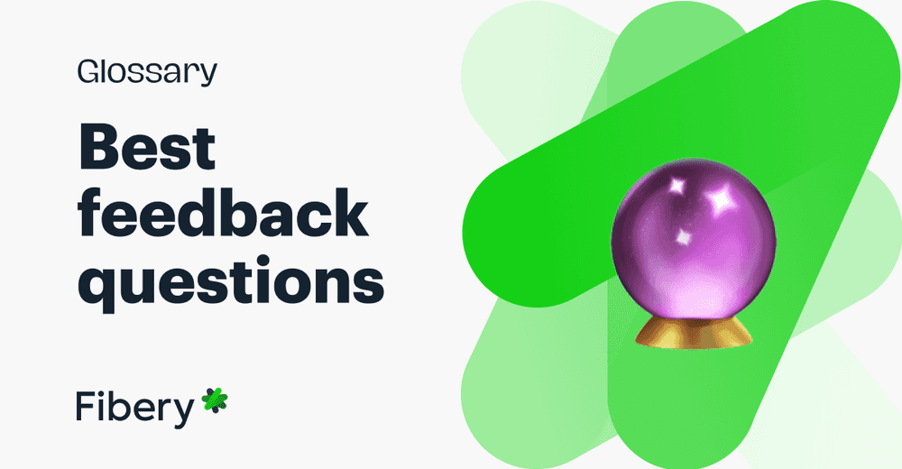 The Best Feedback Questions: a Guide for Product Managers