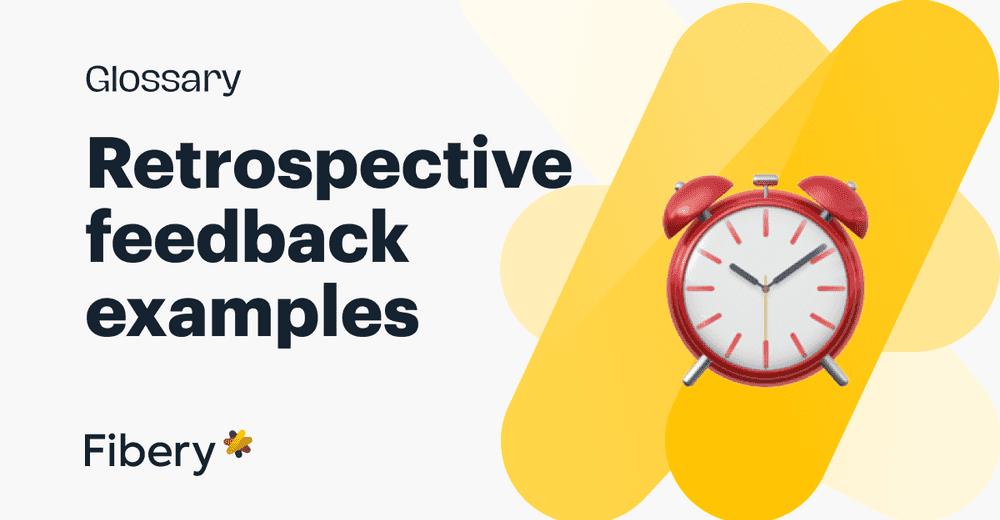 What Is Retrospective Feedback and How to Nail it?