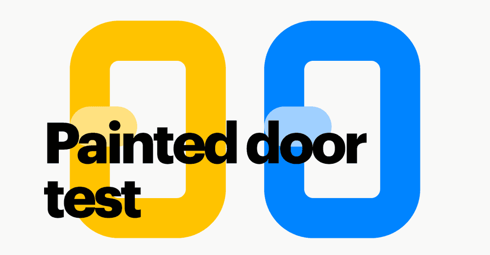 Beyond the Facade: Painted Door Tests for Product Success