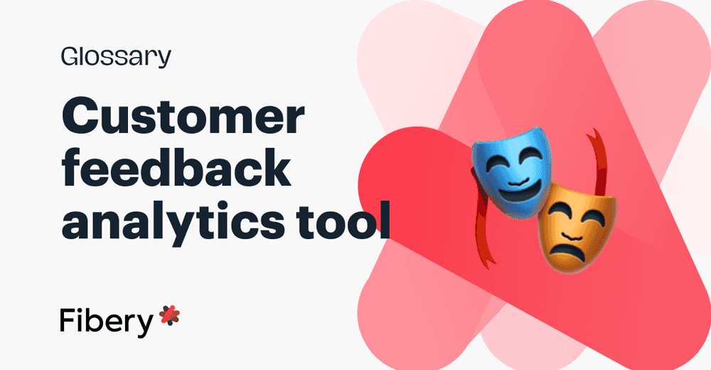 Customer Feedback Analytics Tools: a Guide for Product Managers