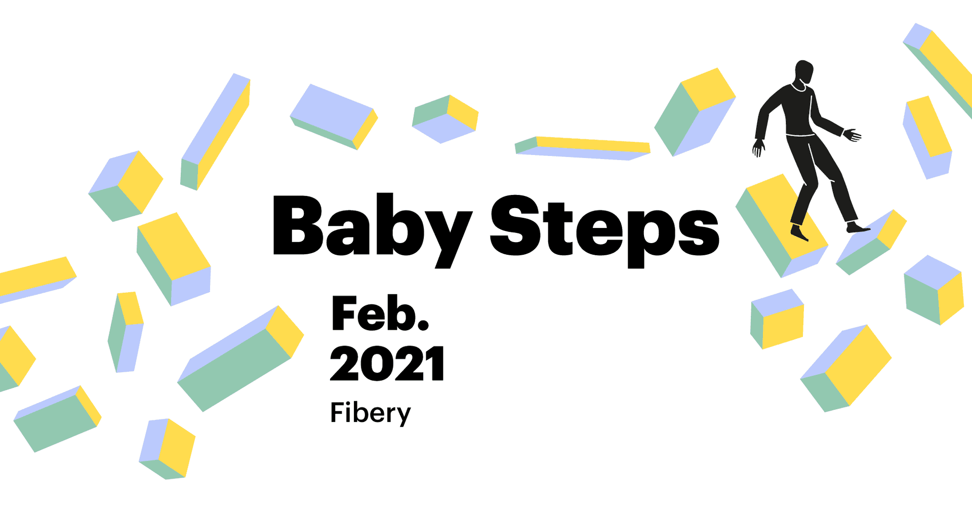 #30. Baby Steps in February 2021