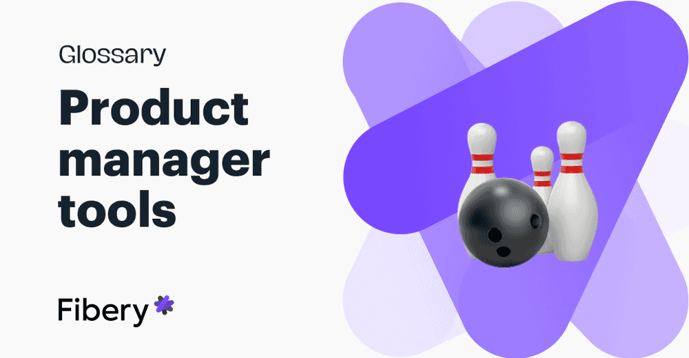 The Best Tools for Product Management