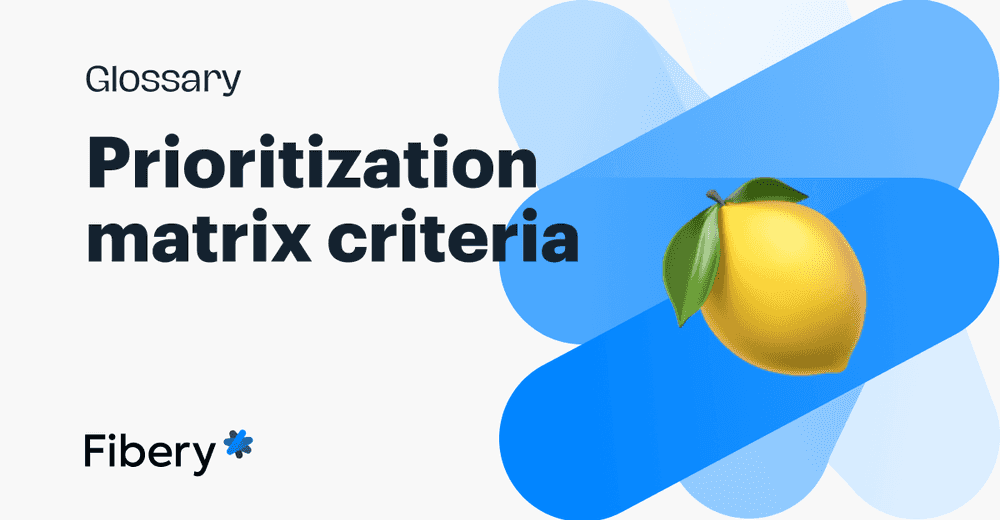 Prioritization Matrix Criteria