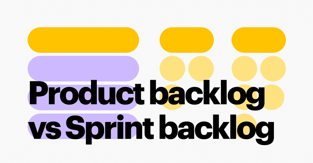 Product Backlog Vs Sprint Backlog Distinctions And Uses Product Backlog Vs Sprint Backlog Distinctions And Uses