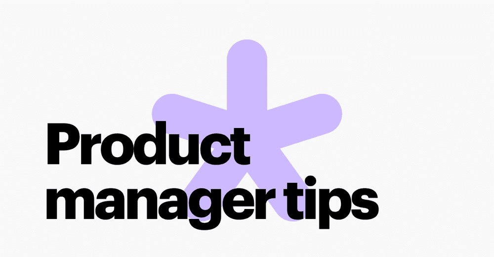 20 Best Product Management Tips to Boost Your Career