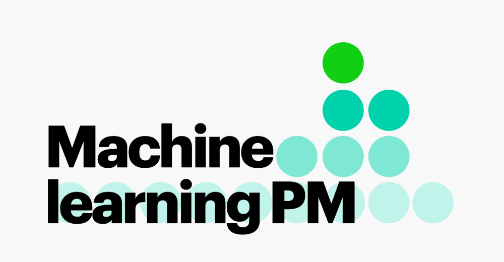 Machine Learning Product Management 101