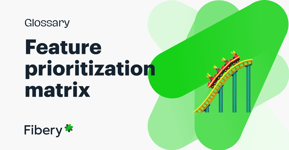 Feature Prioritization Matrix