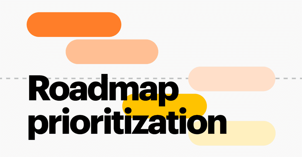 Expert Strategies for Product Roadmap Prioritization