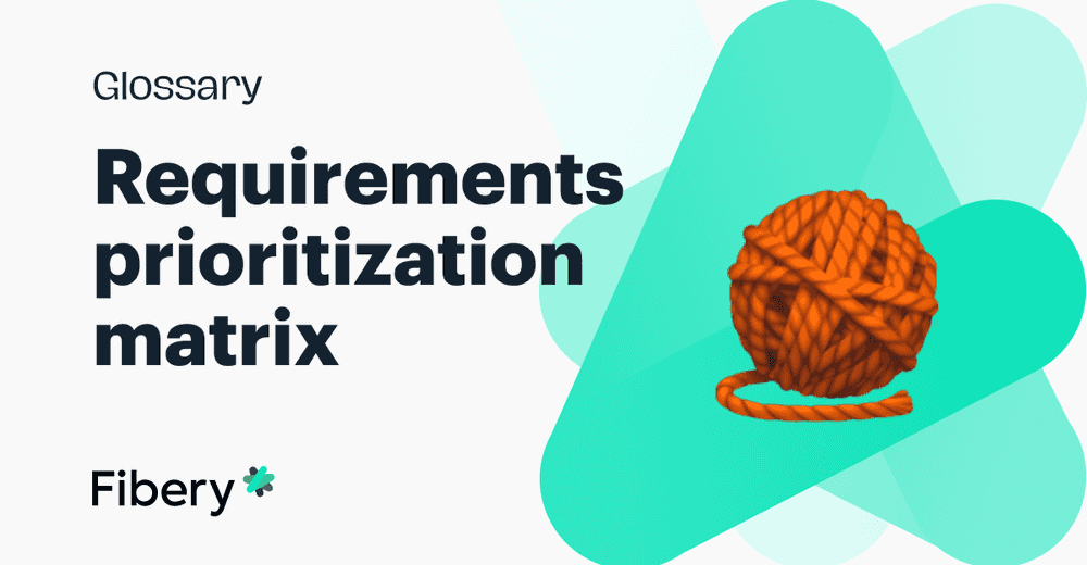 Requirements Prioritization Matrix